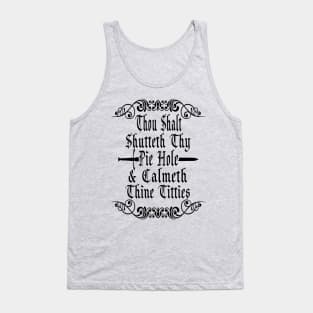 Shutteth Thy Pie Hole Funny T-Shirt Tank Top